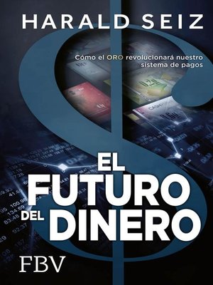 cover image of El Futuro del Dinero